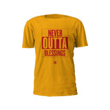 Exclusive "NEVER OUTTA BLESSINGS" Cotton T-Shirt (Inventory Clear Out)