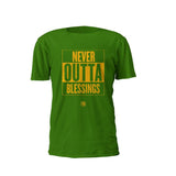 Exclusive "NEVER OUTTA BLESSINGS" Cotton T-Shirt (Inventory Clear Out)