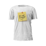 Do Not Disturb Short Sleeve T-Shirt - GET FRESH MARKETPLACE