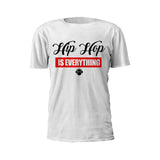 Hip Hip is Everything Short Sleeve T-Shirt