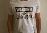 Warning: Dj @ Work Short Sleeve T-Shirt